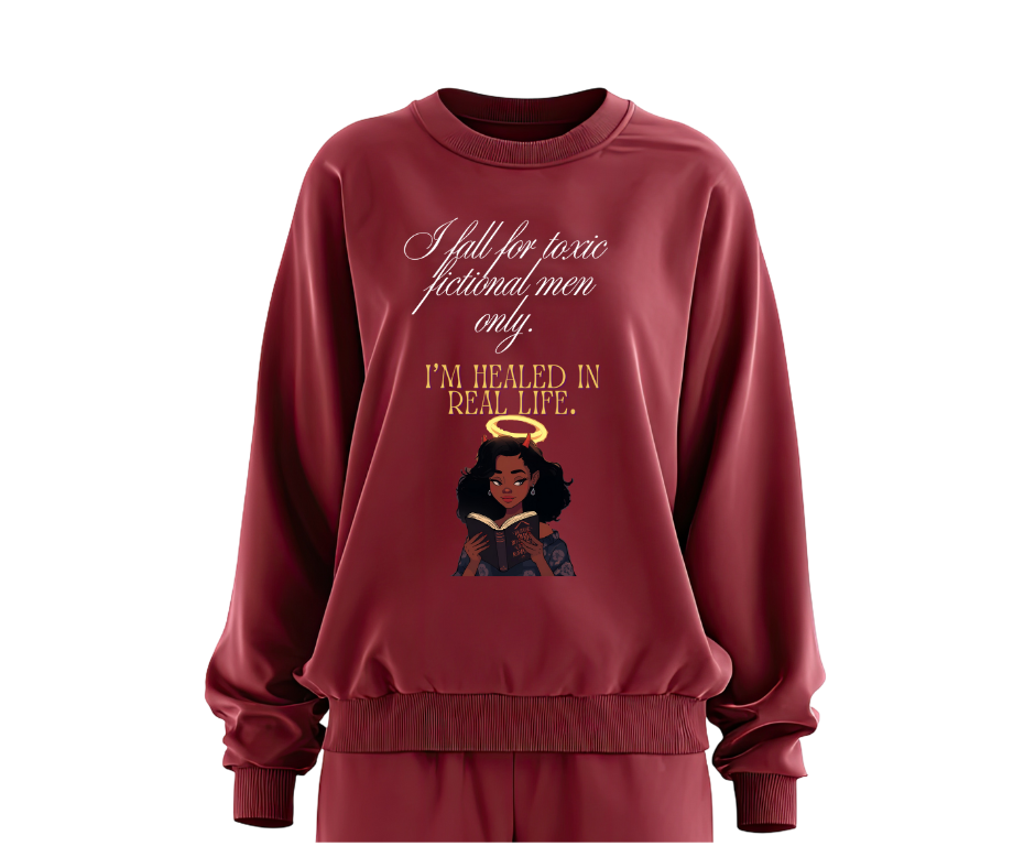 I Fall For Fictional Toxic Men Sweatshirt